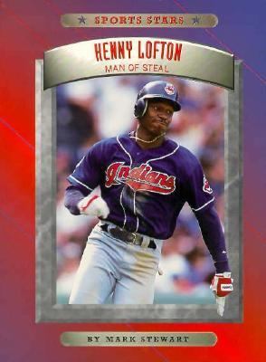 Kenny Lofton: Man of Steal (Sports Stars) 0516260537 Book Cover