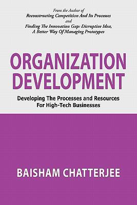 Organization Development: Developing the proces... 1462021298 Book Cover