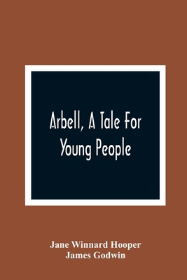 Arbell, A Tale For Young People 9354363288 Book Cover