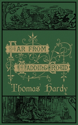 Far From the Madding Crowd: The Original 1874 E... 1645941833 Book Cover