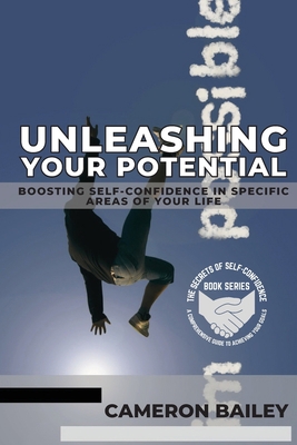 Unleashing Your Potential: Boosting Self-Confid... 7058764069 Book Cover