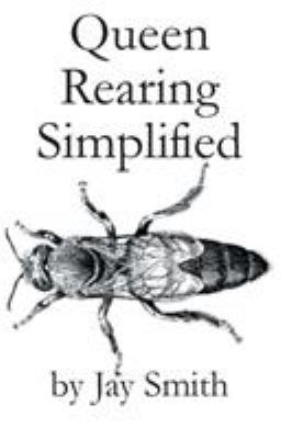 Queen Rearing Simplified 1614760527 Book Cover