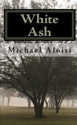 White Ash: A Collection of Fiction 0984580107 Book Cover