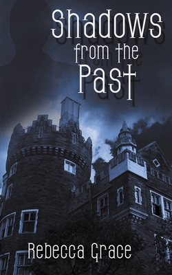 Shadows from the Past 1628301589 Book Cover