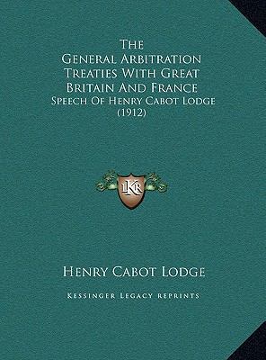 The General Arbitration Treaties With Great Bri... 1169560814 Book Cover