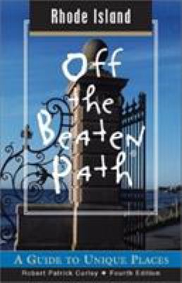 Rhode Island Off the Beaten Path: A Guide to Un... 076272336X Book Cover