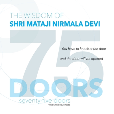 75 Doors: The Wisdom of Shri Mataji Nirmala Devi 1387558374 Book Cover
