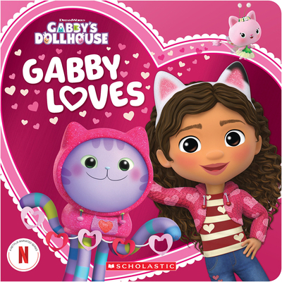 Gabby Loves (Gabby's Dollhouse Valentine's Day ... 1546123512 Book Cover