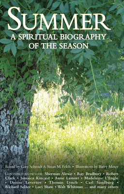 Summer: A Spiritual Biography of the Season 168336578X Book Cover