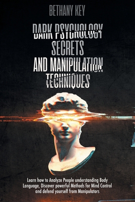 Dark Psychology Secrets and Manipulation Techni... 191410210X Book Cover