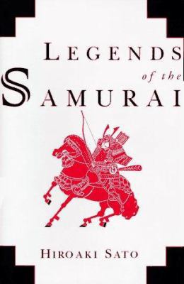 Legends of the Samurai 0879516194 Book Cover