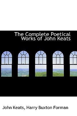 The Complete Poetical Works of John Keats 1103001582 Book Cover