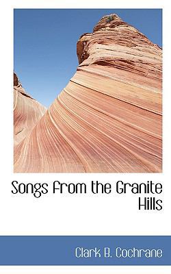 Songs from the Granite Hills 1110602642 Book Cover