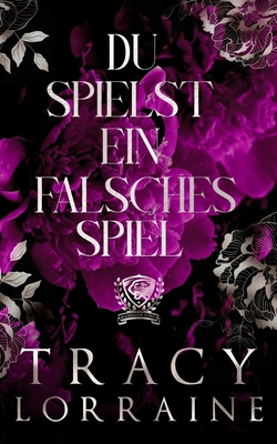 Du Spielst Ein Falsches Spiel: Eine Dark Colleg... [German] 1914950933 Book Cover
