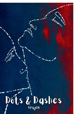 Dots and Dashes B0FHBNJZ7C Book Cover