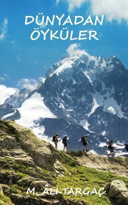 Dünyadan Öyküler [Turkish] 1530306655 Book Cover
