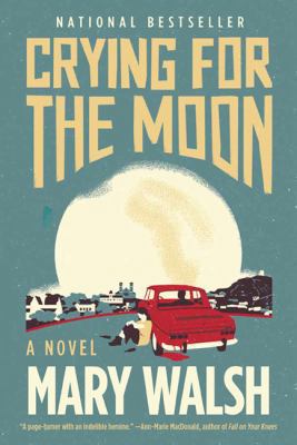 Crying for the Moon 1443410373 Book Cover