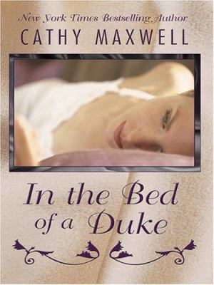 In the Bed of a Duke [Large Print] 1597223077 Book Cover