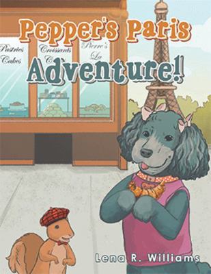 Hardcover Pepper's Paris Adventure! Book