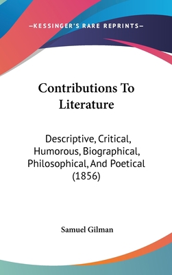 Contributions to Literature: Descriptive, Criti... 1436670160 Book Cover