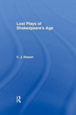 Lost Plays of Shakespeare S a Cb: Lost Plays Sh... 0415761042 Book Cover