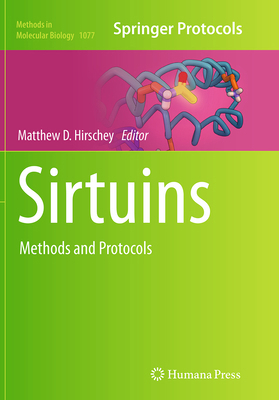 Sirtuins: Methods and Protocols 1493960458 Book Cover