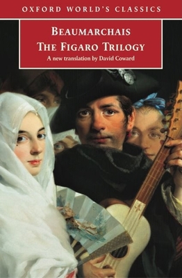 The Figaro Trilogy: The Barber of Seville, The ... 0192804138 Book Cover