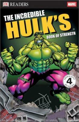 The Incredible Hulk's Book of Strength 0789492636 Book Cover
