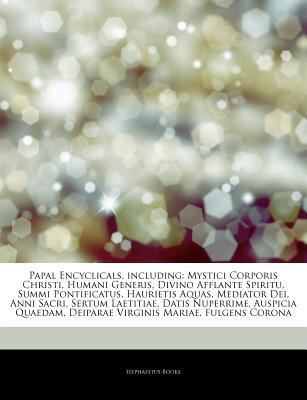 Paperback Articles on Papal Encyclicals, Including : Mystici Corporis Christi, Humani Generis, Divino Afflante Spiritu, Summi Pontificatus, Haurietis Aquas, Medi Book