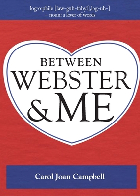 Between Webster and Me B0C7SPL9YM Book Cover