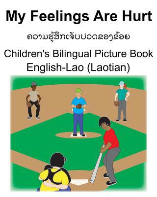 English-Lao (Laotian) My Feelings Are Hurt Chil... 1075663962 Book Cover