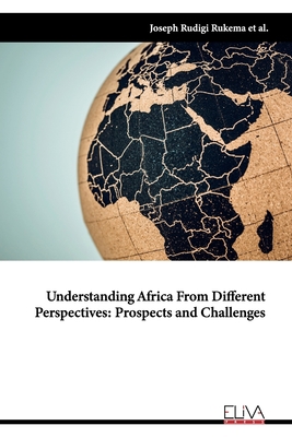 Understanding Africa from Different Perspective... 1636485243 Book Cover