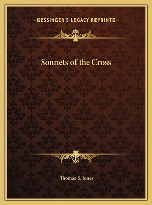 Sonnets of the Cross 1169585450 Book Cover
