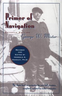 Primer of Navigation: With Problems in Practica... 0393035085 Book Cover