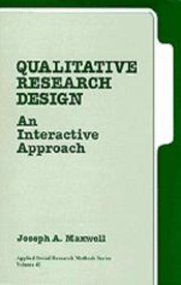 Qualitative Research Design: An Interactive App... 0803973284 Book Cover