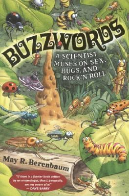 Buzzwords:: A Scientist Muses on Sex, Bugs, and... 0309068355 Book Cover