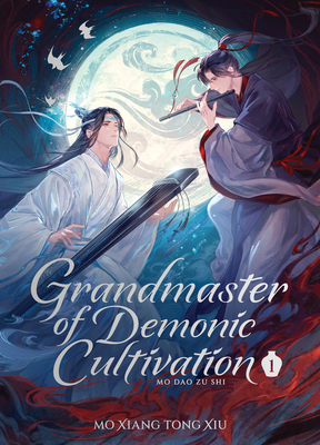 Grandmaster of Demonic Cultivation: Mo DAO Zu S... B0F659VTQ3 Book Cover