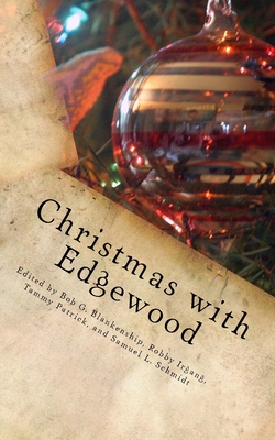 Christmas with Edgewood: An Advent Devotional f... 1981270485 Book Cover