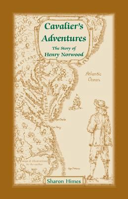 Cavalier Adventures: The Story of Henry Norwood 0788420720 Book Cover