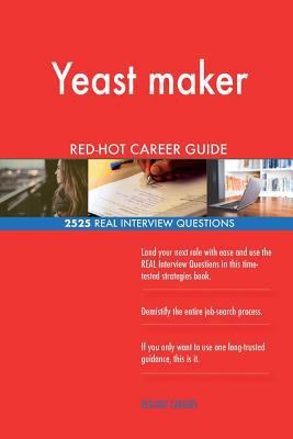 Yeast maker RED-HOT Career Guide; 2525 REAL Int... 1719187843 Book Cover