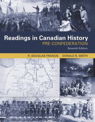 Readings in Canadian History: Pre-Confederation 017641536X Book Cover