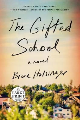 The Gifted School [Large Print] 0593104374 Book Cover