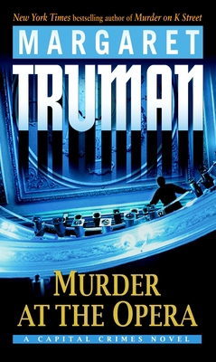 Murder at the Opera: A Capital Crimes Novel B008YF4QKI Book Cover