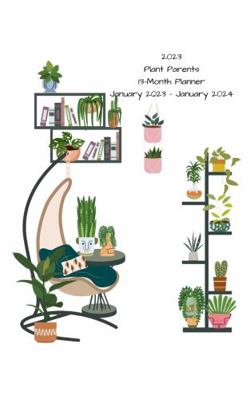 Paperback 2023 Plant Parents 13 - Month Planner Book