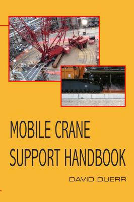 Mobile Crane Support Handbook 0692313826 Book Cover