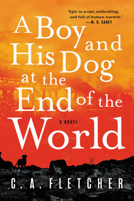 A Boy and His Dog at the End of the World 0316449431 Book Cover