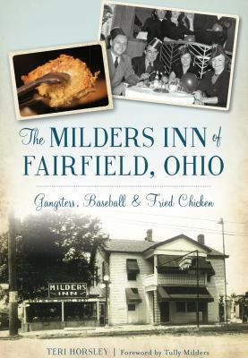 The Milders Inn of Fairfield, Ohio: Gangsters, ... 1467119180 Book Cover