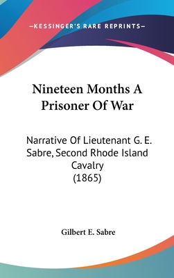 Nineteen Months A Prisoner Of War: Narrative Of... 1437209785 Book Cover