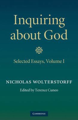 Inquiring about God 0521514657 Book Cover