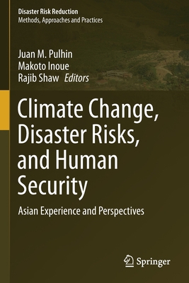 Climate Change, Disaster Risks, and Human Secur... 9811588546 Book Cover